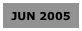 JUN 2005